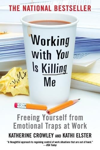 Working With You is Killing Me (Paperback)