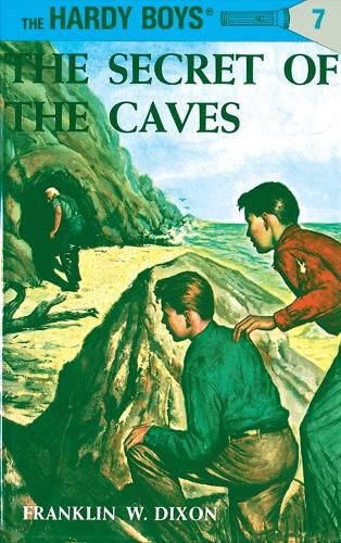 Secret of the Caves - Hardy Boys Mysteries (Hardback)