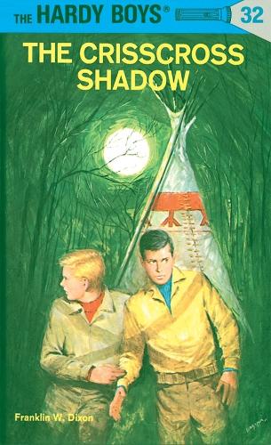 The Crisscross Shadow - Hardy Boys Mysteries (Hardback)