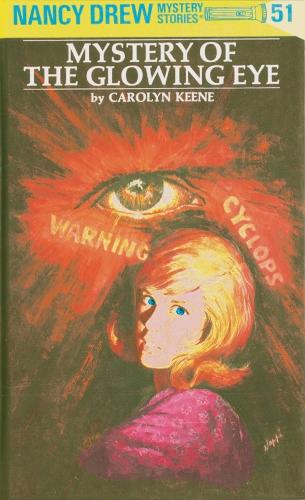 Mystery of the Glowing Eye - Nancy Drew Mysteries S. (Hardback)