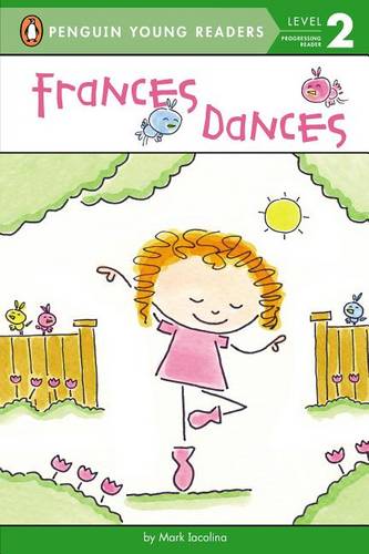 Frances Dances - Penguin Young Readers, Level 2 (Paperback)