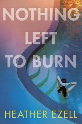 Nothing Left To Burn (Hardback)