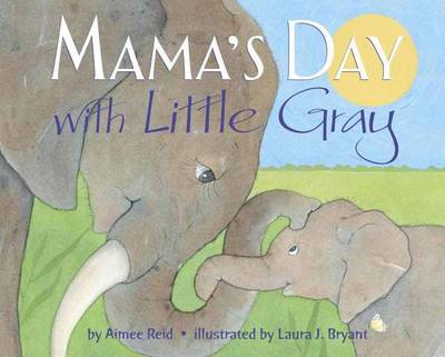 Mama's Day With Little Gray (Hardback)