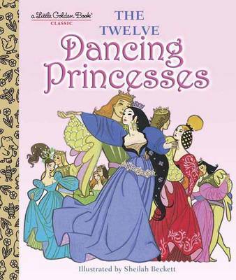 The Twelve Dancing Princesses (Hardback)