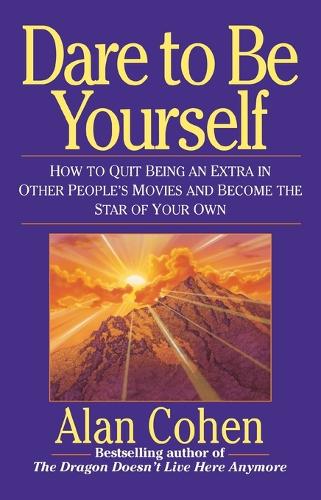 Dare To Be Yourself (Paperback)