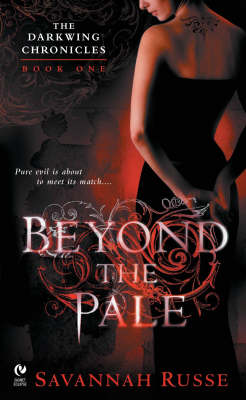 Beyond the Pale: Bk. 1 - Darkwing Chronicles S. (Paperback)