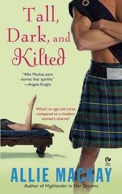 Tall, Dark and Kilted (Paperback)