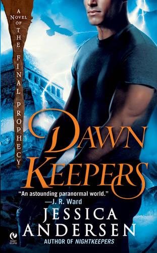 Dawnkeepers: A Novel of the Final Prophecy (Paperback)