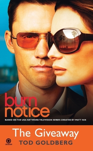 Burn Notice: Burn Notice: The Giveaway Giveaway (Paperback)