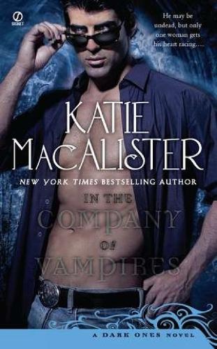 In The Company Of Vampires: A Dark Ones Novel (Paperback)