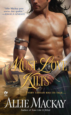 Must Love Kilts (Paperback)