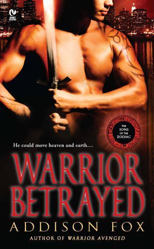 Warrior Betrayed: The Sons of the Zodiac (Paperback)
