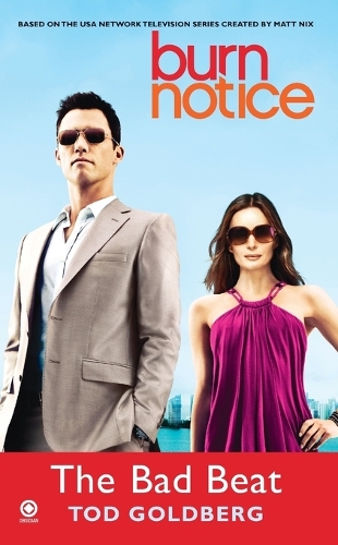 Burn Notice: The Bad Beat (Paperback)