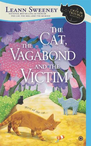 The Cat, The Vagabond And The Victim: A Cats in Trouble Mystery (Paperback)