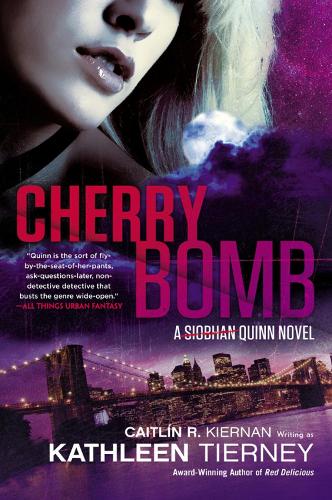 Cherry Bomb: A Siobham Quinn Novel (Paperback)