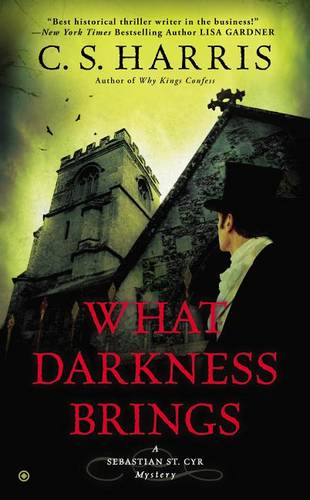 What Darkness Brings - Sebastian St. Cyr Mystery 8 (Paperback)