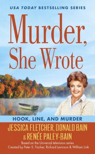 Murder, She Wrote: Hook, Line, And Murder (Paperback)