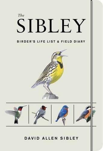 The Sibley Birder's Life List And Field Diary (Paperback)