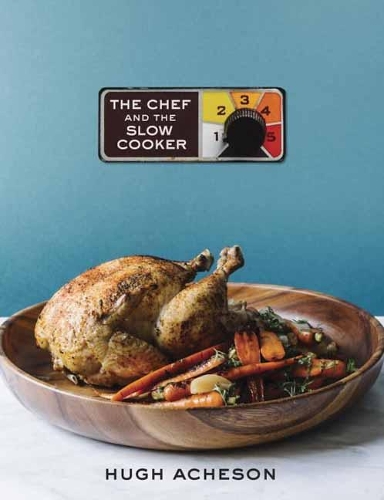 The Chef And The Slow Cooker (Hardback)
