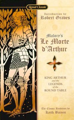 Morte D'arthur, Le: King Arthur and the Legends of the Round Table (Paperback)