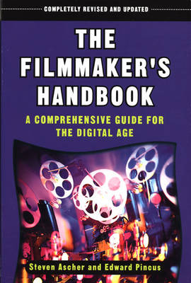 The Filmmaker's Handbook 2008: A Comprehensive Guide for the Digital Age (Paperback)