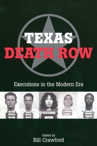 Texas Death Row: Executions in the Modern Era (Paperback)