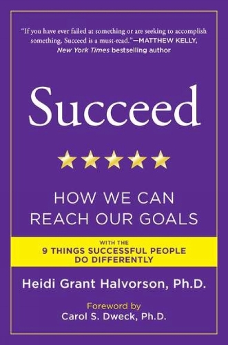 Succeed: How We Can Reach Our Goals (Paperback)