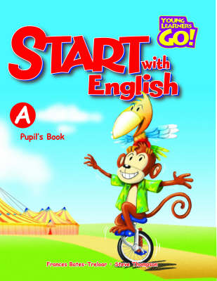 Start with English: Pupil's Book A - Young Learners Go! S. (Paperback)