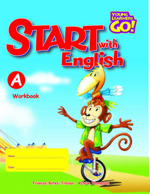 Start with English: Young Learners Go - Start With English A Workbook Workbook A (Board book)
