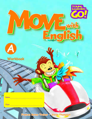 Move with English: Young Learners Go - Move With English A Workbook Workbook A (Board book)