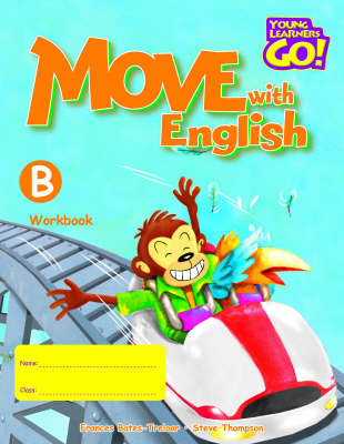 Move with English: Young Learners Go - Move With English B Workbook Workbook B (Paperback)