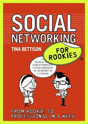 Social Networking for Rookies - For Rookies (Paperback)