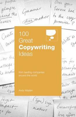 100 Great Copywriting Ideas: From Leading Companies Around the World (Paperback)