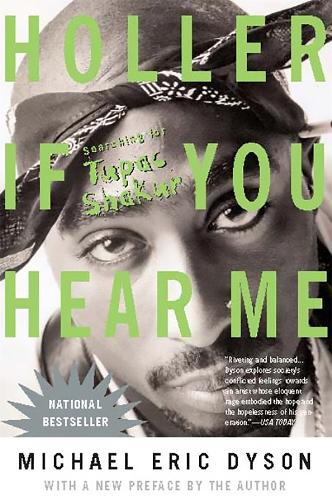 Holler If You Hear Me: Searching for Tupac Shakur (Paperback)