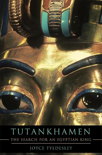 Tutankhamen: The Search for an Egyptian King (Hardback)