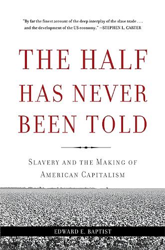 Cover of the book The Half Has Never Been Told