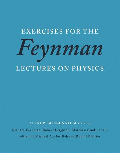 Matthew Sands Exercises for the Feynman Lectures on Physics