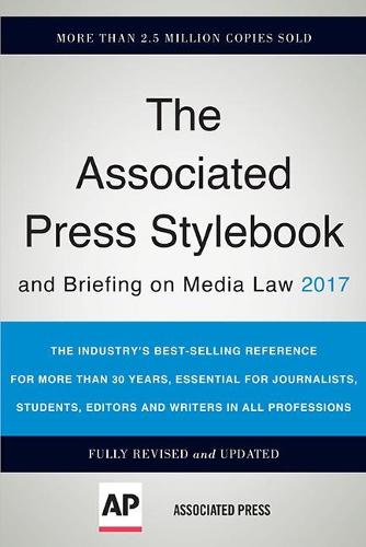 The Associated Press Stylebook 2017: and Briefing on Media Law (Paperback)