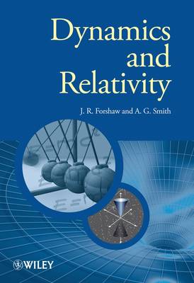 Dynamics and Relativity - Manchester Physics Series (Hardback)