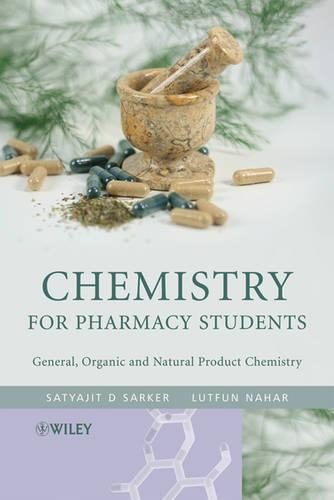 Chemistry for Pharmacy Students: General, Organic and Natural Product Chemistry (Hardback)