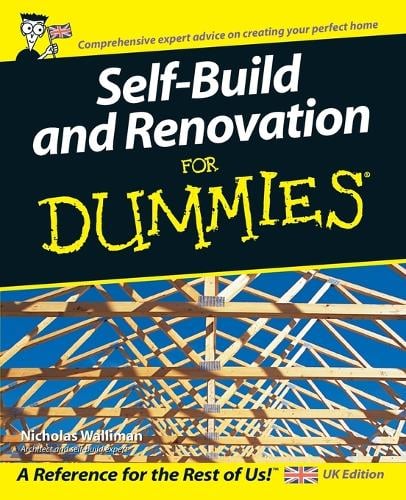 Self Build and Renovation For Dummies (Paperback)