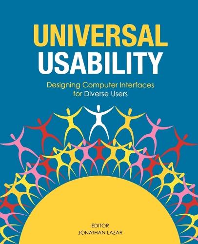 Universal Usability: Designing Computer Interfaces for Diverse User Populations (Paperback)