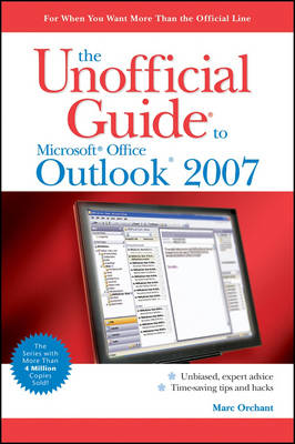 The Unofficial Guide to Outlook 2007 (Paperback)