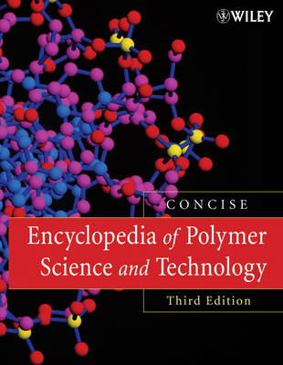 Encyclopedia of Polymer Science and Technology (Hardback)