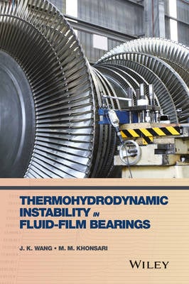 Thermohydrodynamic Instability in Fluid-Film Bearings (Hardback)