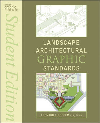 Landscape Architectural Graphic Standards - Ramsey/Sleeper Architectural Graphic Standards Series (Paperback)