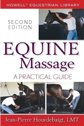 Equine Massage: A Practical Guide (Paperback)