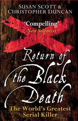 Return of the Black Death: The World's Greatest Serial Killer (Paperback)