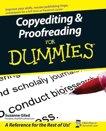 Copyediting and Proofreading For Dummies (Paperback)