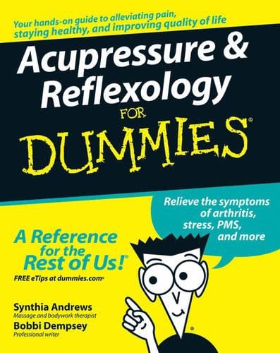 Acupressure and Reflexology For Dummies (Paperback)